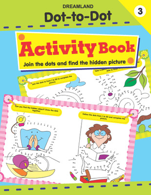 Fun with Dot to Dot Part - 3  - Join the Dots and Find the Hidden Picture(English, Paperback, unknown)