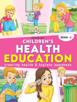 Children�s Health Education Book 2 for Kids Age 6-7 Yearss(English, Paperback)