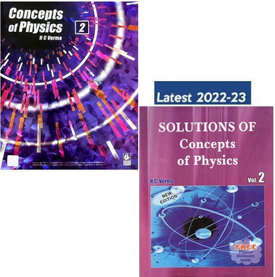 Concepts Of Physics VOL - 2 (Class-12 )And Solutions Of Concepts Of Physics Vol.2- Set Of 2 Books (2022-2023)(Paperback, H C VERMA)