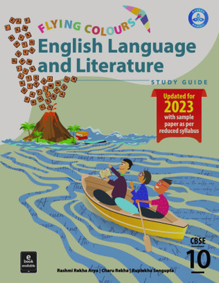 Flying Colours English Language and Literature (For CBSE Class-10) Updated for 2023(Paperback, Rashmi Rekha Arya, Charu Rekha, Ruplekha Sengupta)