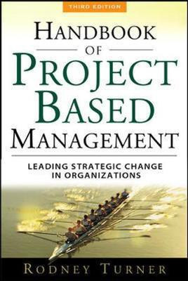 The Handbook of Project-Based Management(English, Electronic book text, Turner J Rodney)