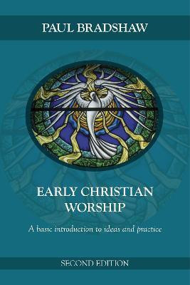 Early Christian Worship(English, Paperback, Bradshaw Paul F.)