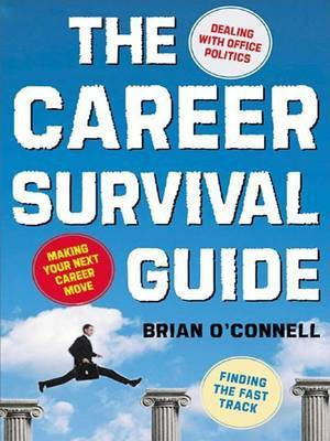 The Career Survival Guide: Making Your Next Career Move(English, Electronic book text, O'Connell Brian)