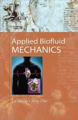 Applied Biofluid Mechanics(English, Electronic book text, Waite Lee)