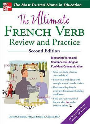 The Ultimate French Verb Review and Practice, 2nd Edition(English, Electronic book text, Stillman David M)