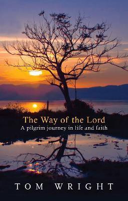 The Way of the Lord(English, Paperback, Wright Tom)
