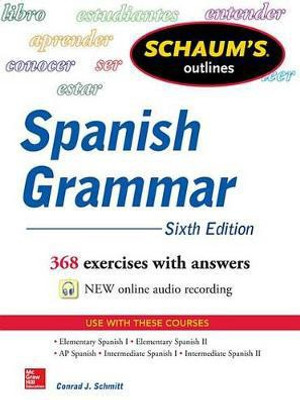 Schaum's Outline of Spanish Grammar 6e(English, Electronic book text, Schmitt Conrad J)