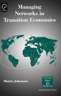 Managing Networks in Transition Economies(English, Hardcover, unknown)