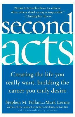 Second Acts(English, Paperback, Levine Mark)