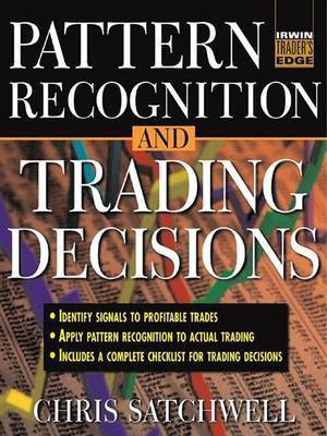 Pattern Recognition and Trading Decisions(English, Electronic book text, Satchwell Chris)