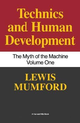 Myth of the Machine(English, Paperback, Mumford Lewis)