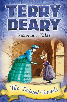 Victorian Tales: The Twisted Tunnels(English, Paperback, Deary Terry)