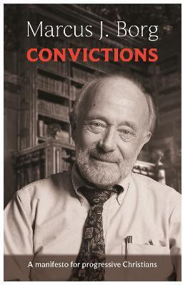 Convictions(English, Paperback, Borg Marcus)