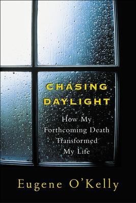 EBK Chasing Daylight:How My Forthcoming(English, Electronic book text, O'Kelly)