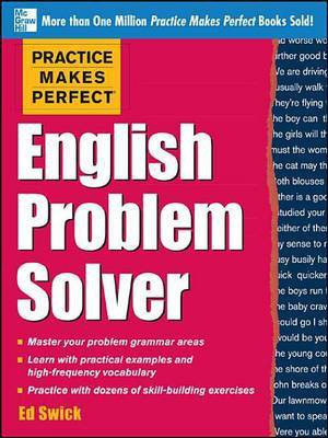 Practice Makes Perfect English Problem Solver (Ebook)(English, Electronic book text, Swick Ed)
