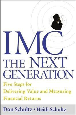 IMC, the Next Generation(English, Electronic book text, Schultz Don E)