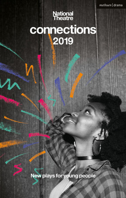 National Theatre Connections 2019(English, Paperback, Drummond Rob)