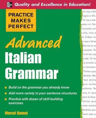 Practice Makes Perfect Advanced Italian Grammar(English, Electronic book text, Danesi Marcel)
