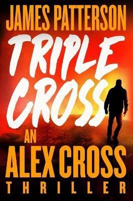 Triple Cross(English, Hardcover, Patterson James)