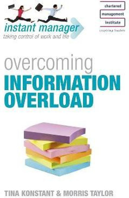 Instant Manager: Overcoming Information Overload(English, Paperback, Konstant Tina)