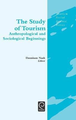 The Study of Tourism  - Anthropological and Sociological Beginnings(English, Hardcover, unknown)