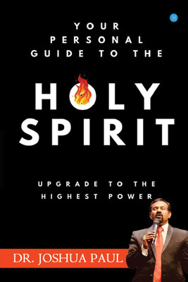Personal Guide to the Holy Spirit(Hardcover, Dr. Joshua Paul)