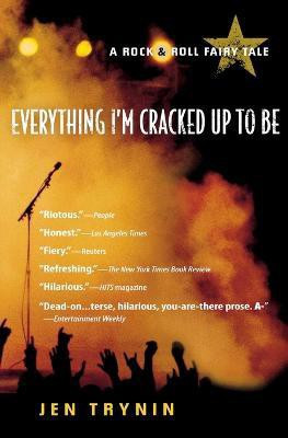 Everything I'm Cracked Up to Be(English, Paperback, Trynin Jen)