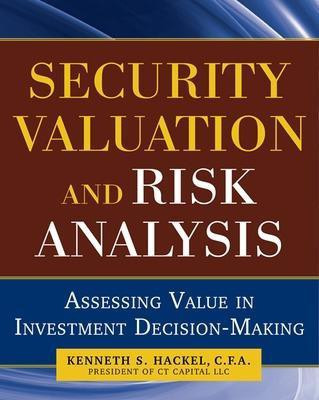 Security Valuation and Risk Analysis: Assessing Value in Investment Decision-Making(English, Electronic book text, Hackel Kenneth S Cfa)