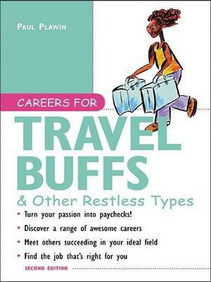 Careers for Travel Buffs & Other Restless Types, 2nd Ed.(English, Electronic book text, Plawin Paul)