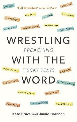 Wrestling with the Word(English, Paperback, Harrison Kate Bruce, Jamie)