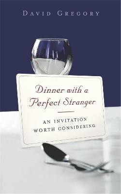 Dinner With A Perfect Stranger(English, Paperback, Gregory David)