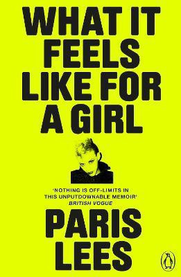 What It Feels Like for a Girl(English, Paperback, Lees Paris)