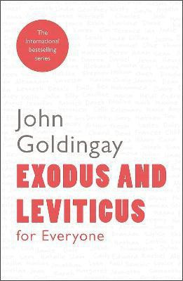 Exodus and Leviticus for Everyone(English, Paperback, Goldingay John The Revd Dr)
