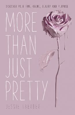 More Than Just Pretty(English, Paperback, Faerber Jessie)