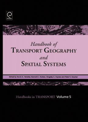 Handbook of Transport Geography and Spatial Systems(English, Hardcover, unknown)