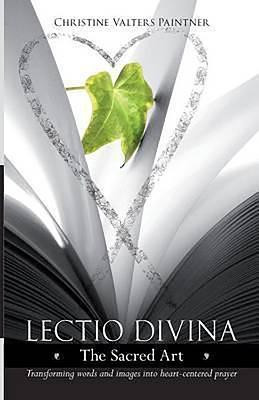 Lectio Divina - The Sacred Art(English, Paperback, Paintner Christine Valters)
