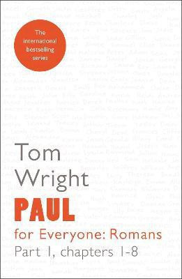 Paul for Everyone: Romans Part 1(English, Paperback, Wright Tom)
