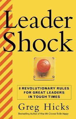 Leadershock ...and How to Triumph Over It(English, Electronic book text, Hicks Greg)