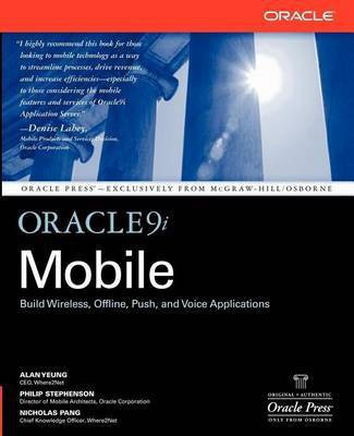 Oracle9i Mobile(English, Electronic book text, Yeung Alan C)