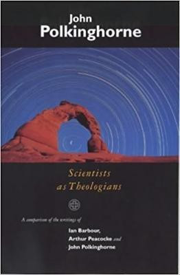 Scientists as Theologians(English, Paperback, Polkinghorne John Revd Professor)