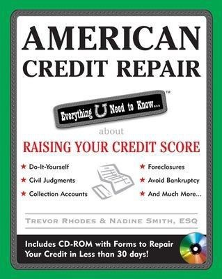 American Credit Repair: Everything U Need to Know about Raising Your Credit Score(English, Electronic book text, Rhodes Trevor)