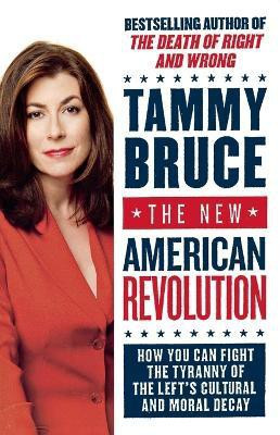 The New American Revolution(English, Paperback, Bruce Tammy)
