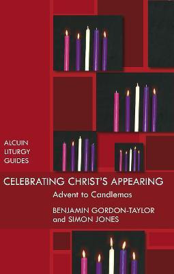 Celebrating Christ's Appearing(English, Paperback, Gordon-Taylor Ben)
