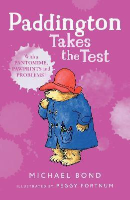 Paddington Takes the Test(English, Paperback, Bond Michael)
