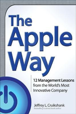 The Apple Way(English, Electronic book text, Cruikshank Jeffrey L)