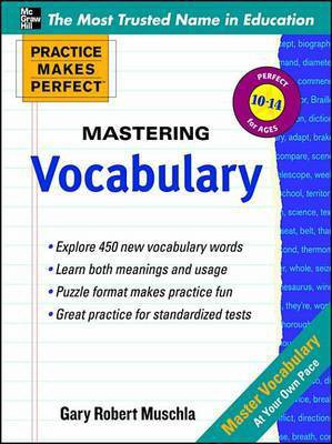 Practice Makes Perfect Mastering Vocabulary(English, Electronic book text, Muschla Gary Robert)