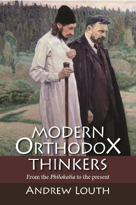 Modern Orthodox Thinkers(English, Paperback, Louth Andrew Professor)