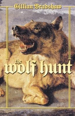 The Wolf Hunt(English, Paperback, Bradshaw Gillian)