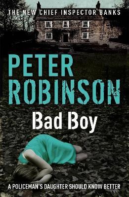 Bad Boy(English, Paperback, Robinson Peter)