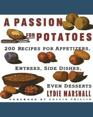 A Passion for Potatoes(English, Paperback, Marshall Lydie)